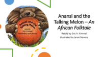 African Mcs Anansi And The Talking Melon