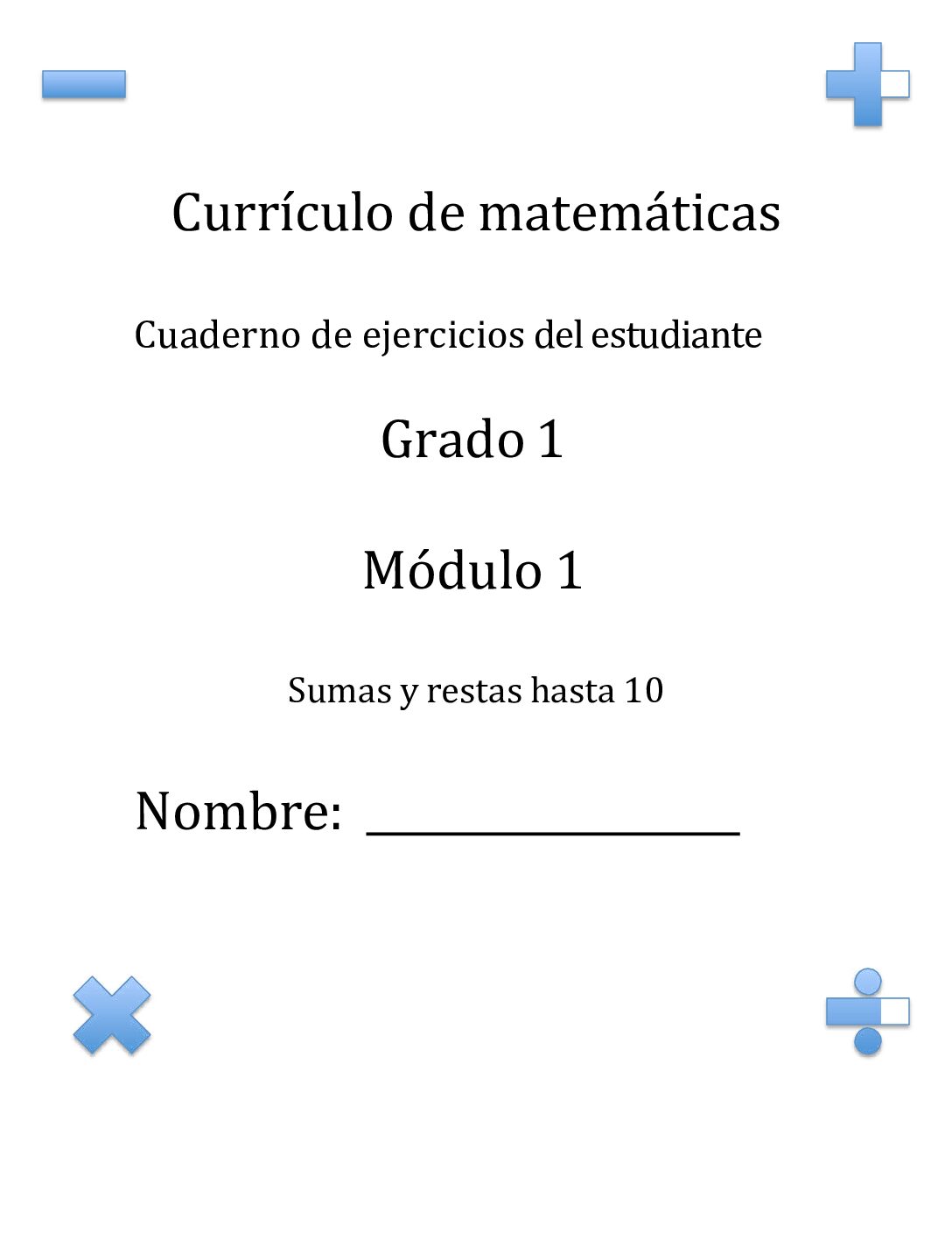 Gr 1 Math Cc Module 1 Curriculum Spn Part 1Trr New