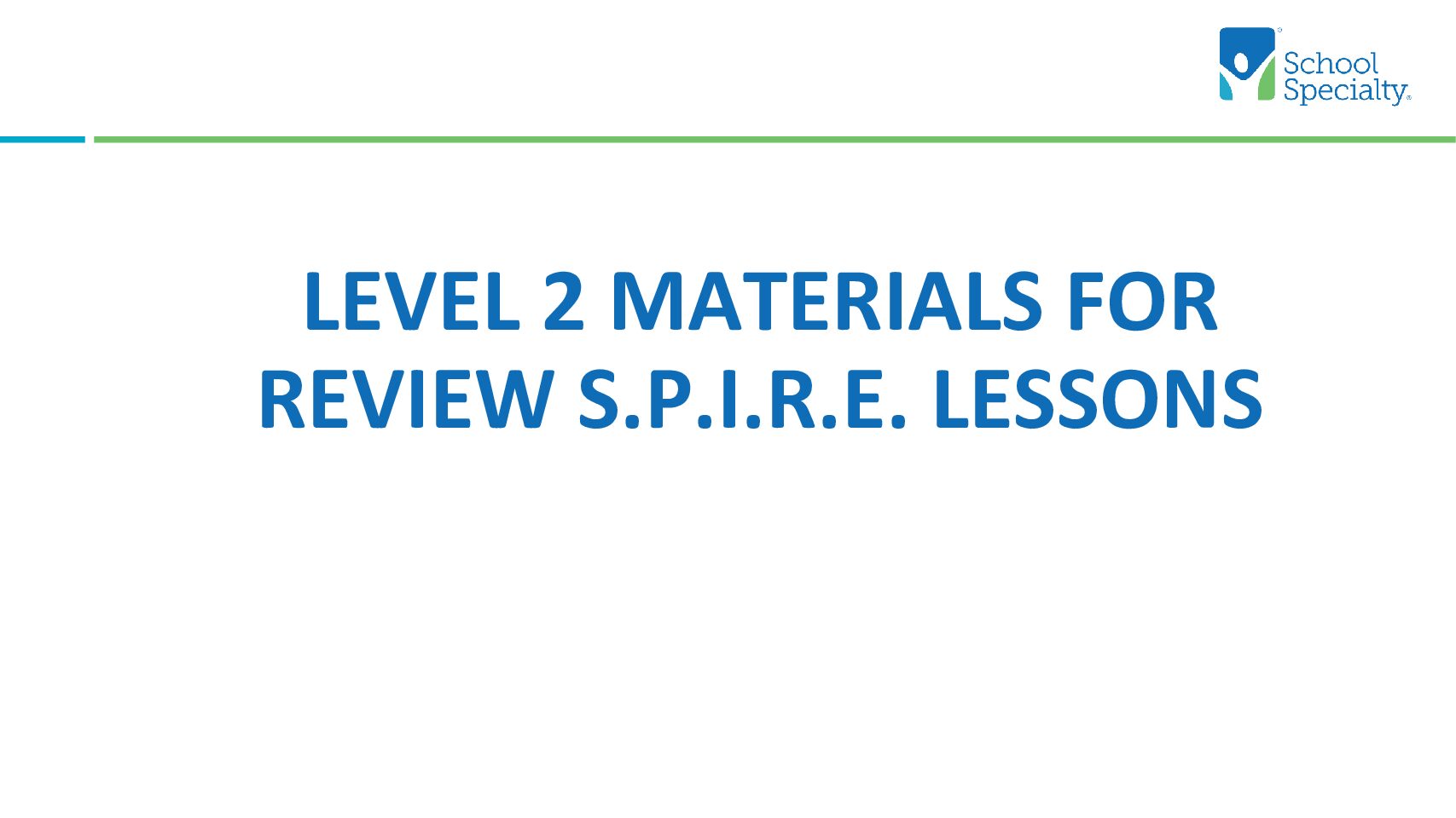 Level 2 Review Lesson Materials Ssı