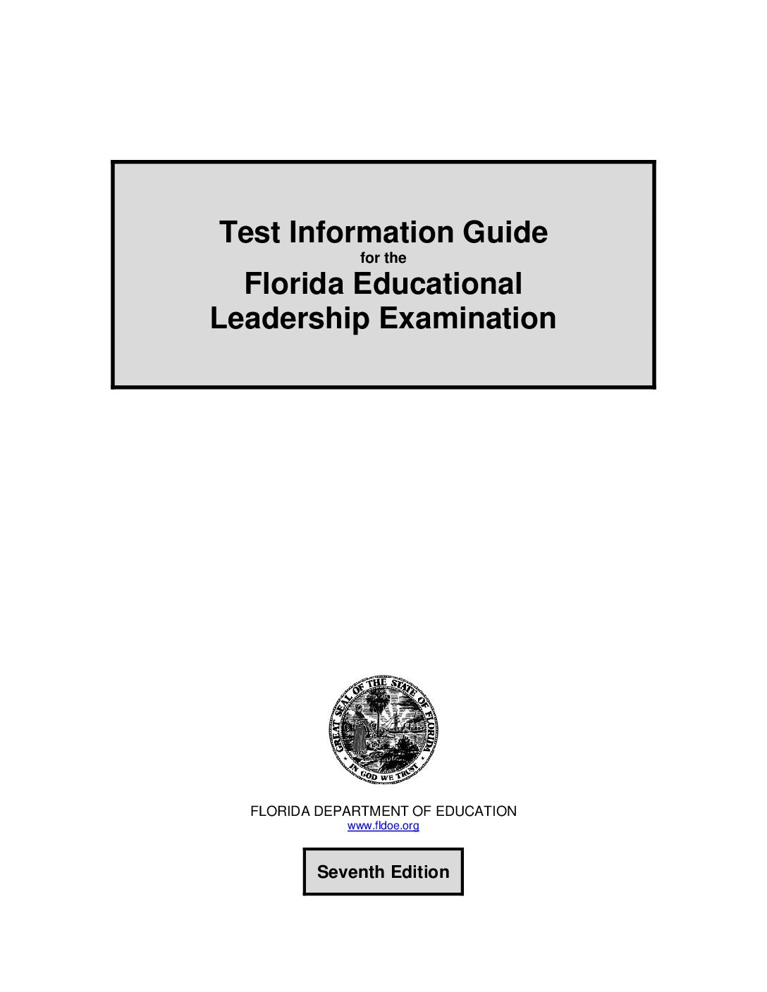 Test Information Guide For The Florida Educational Leadership Examination