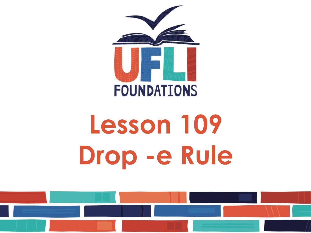 Uflı Foundations Lesson 109