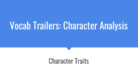 Vocab Trailers Character Analysis(Traits) Updated