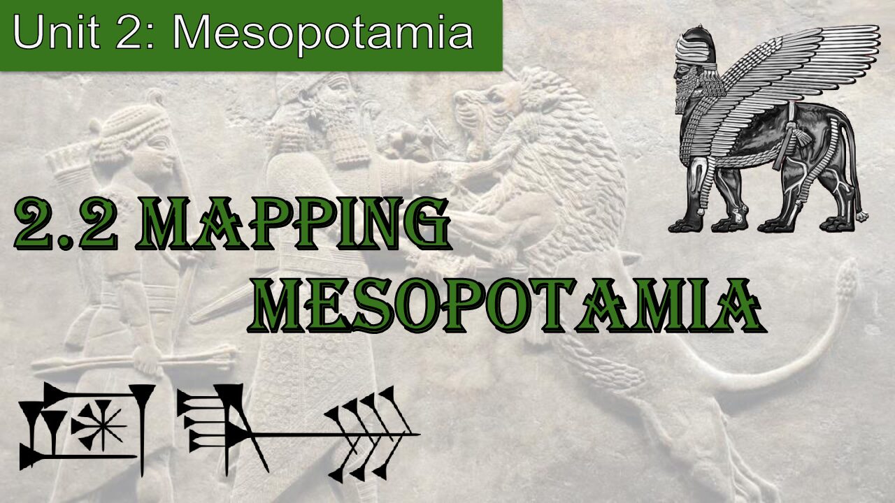 2.2 Mapping Mesopotamia