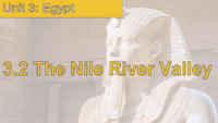 3.2 The Nile River Valley