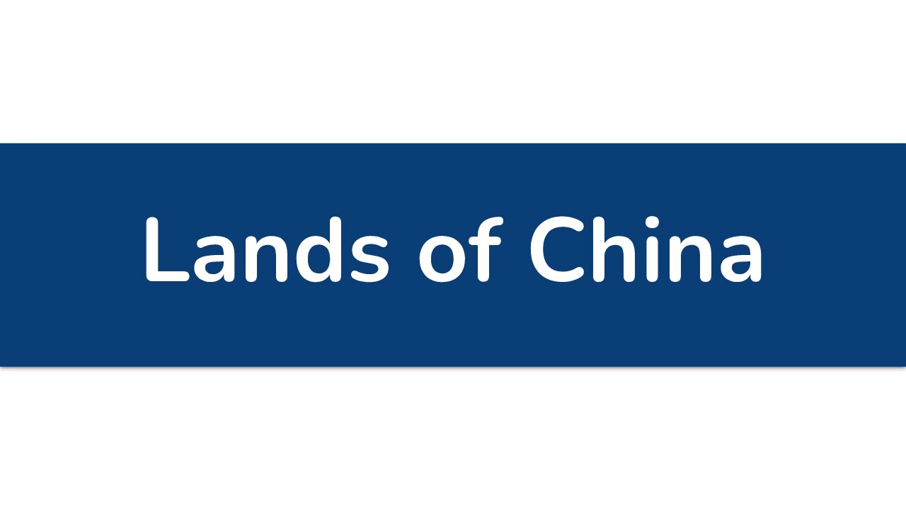 6.1 Presentation Lands Of China
