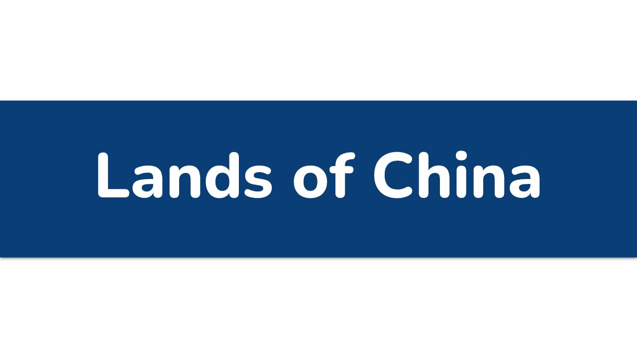 8.1 Presentation Lands Of China