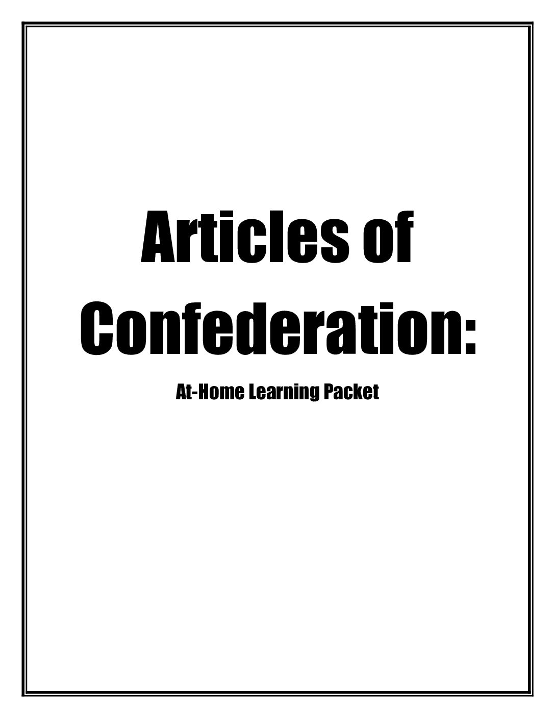 Article Sof Confederation At Home Learning Packet