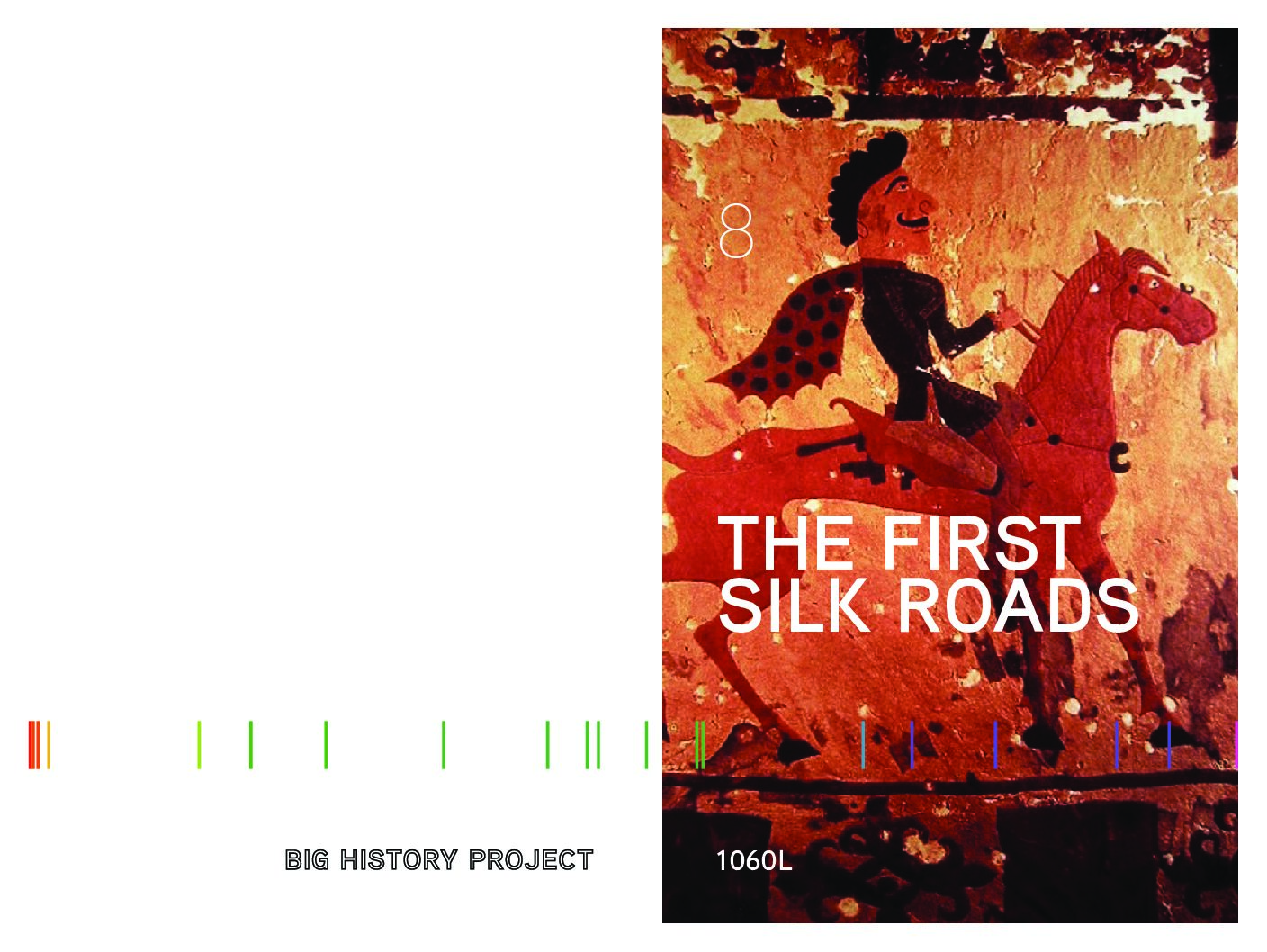 The First Silk Roads
