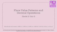 Im Gr.5 Unit 5 Place Value Patterns And Decimal Operations