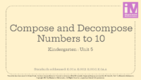 Im Gr. K Unit 5 Compose And Decompose Numbers To 10