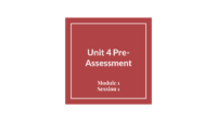 Module 1 Session 1 – Unit 4 Pre-Assessment