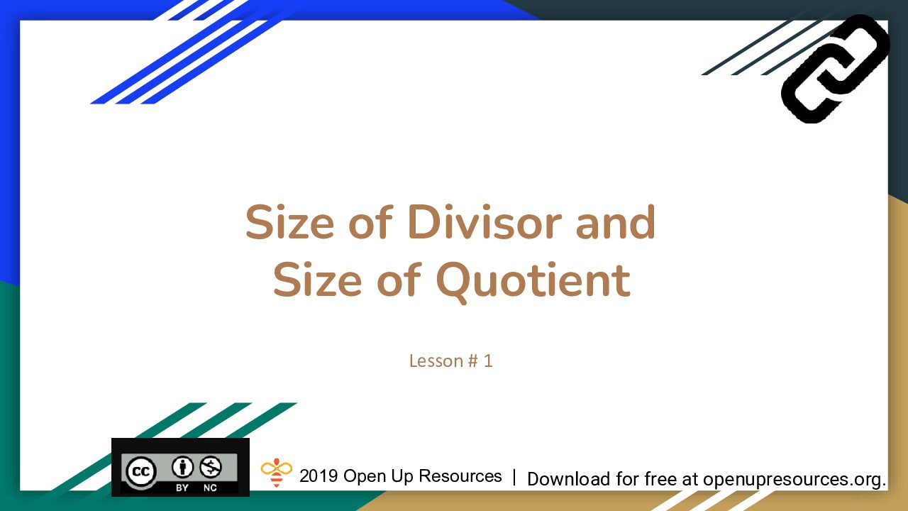 6.4.01 Size Of Divisor And Size Of Quotient Peardeck