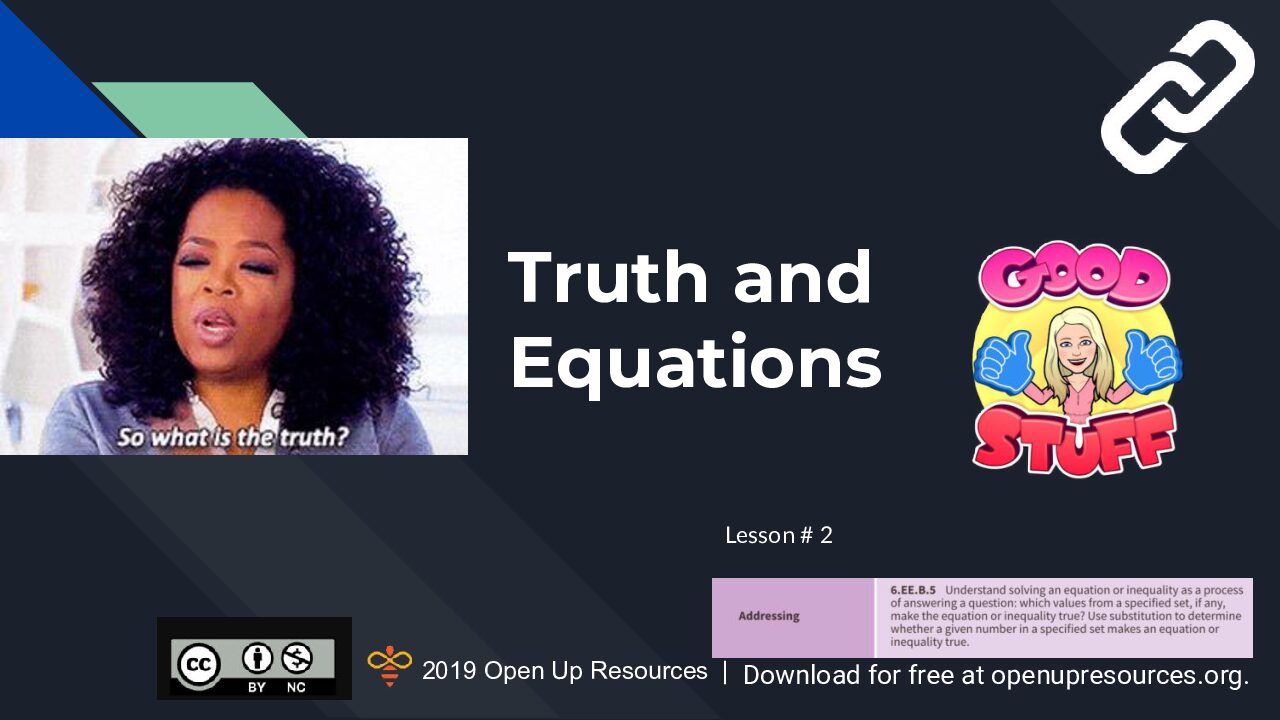 6.6.02 Truth And Equations Pear Decks