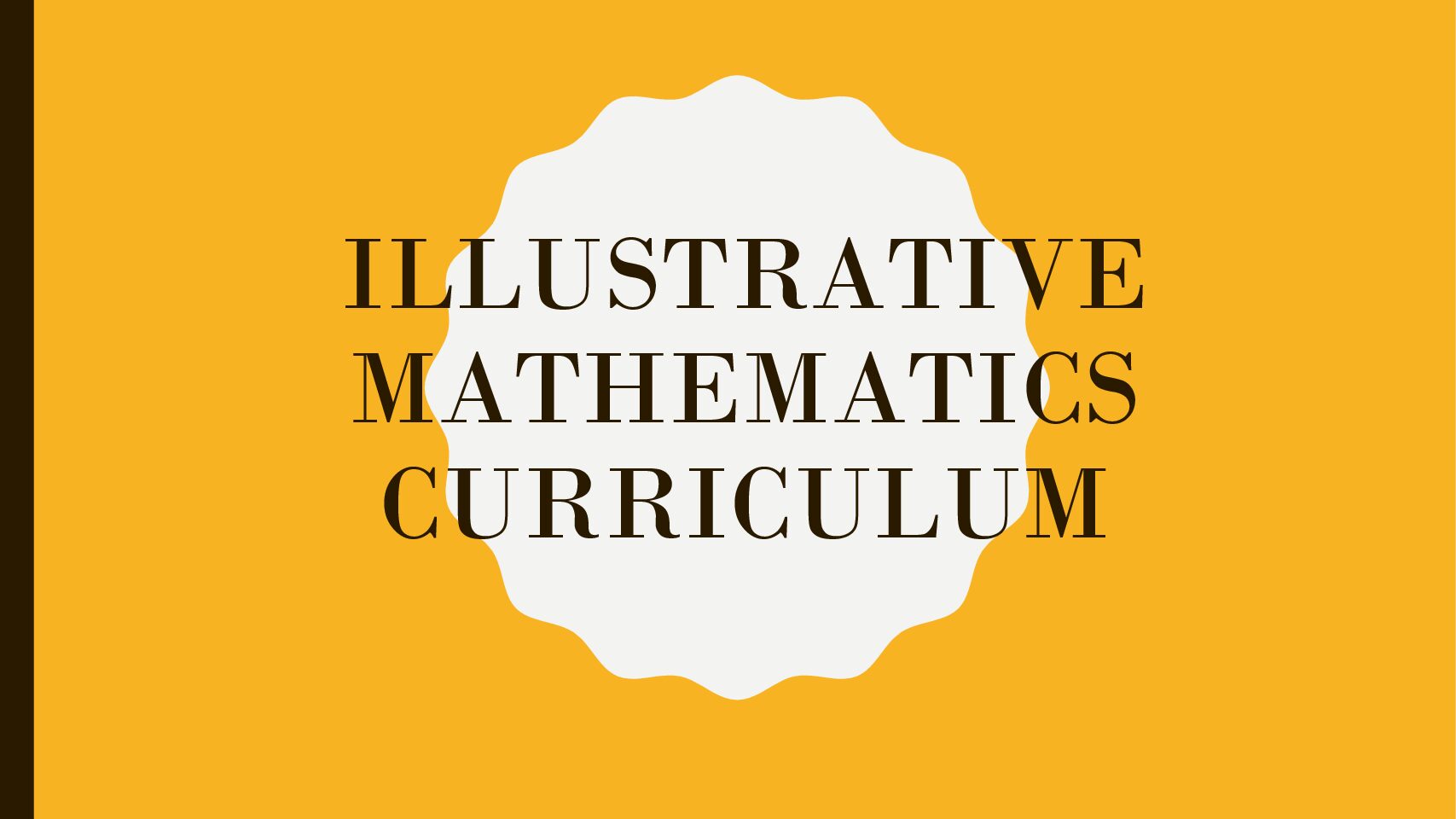 Illustrative Mathematics Curriculum