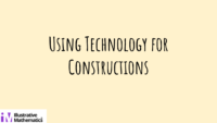 Lesson 8 Using Technology For Constructions