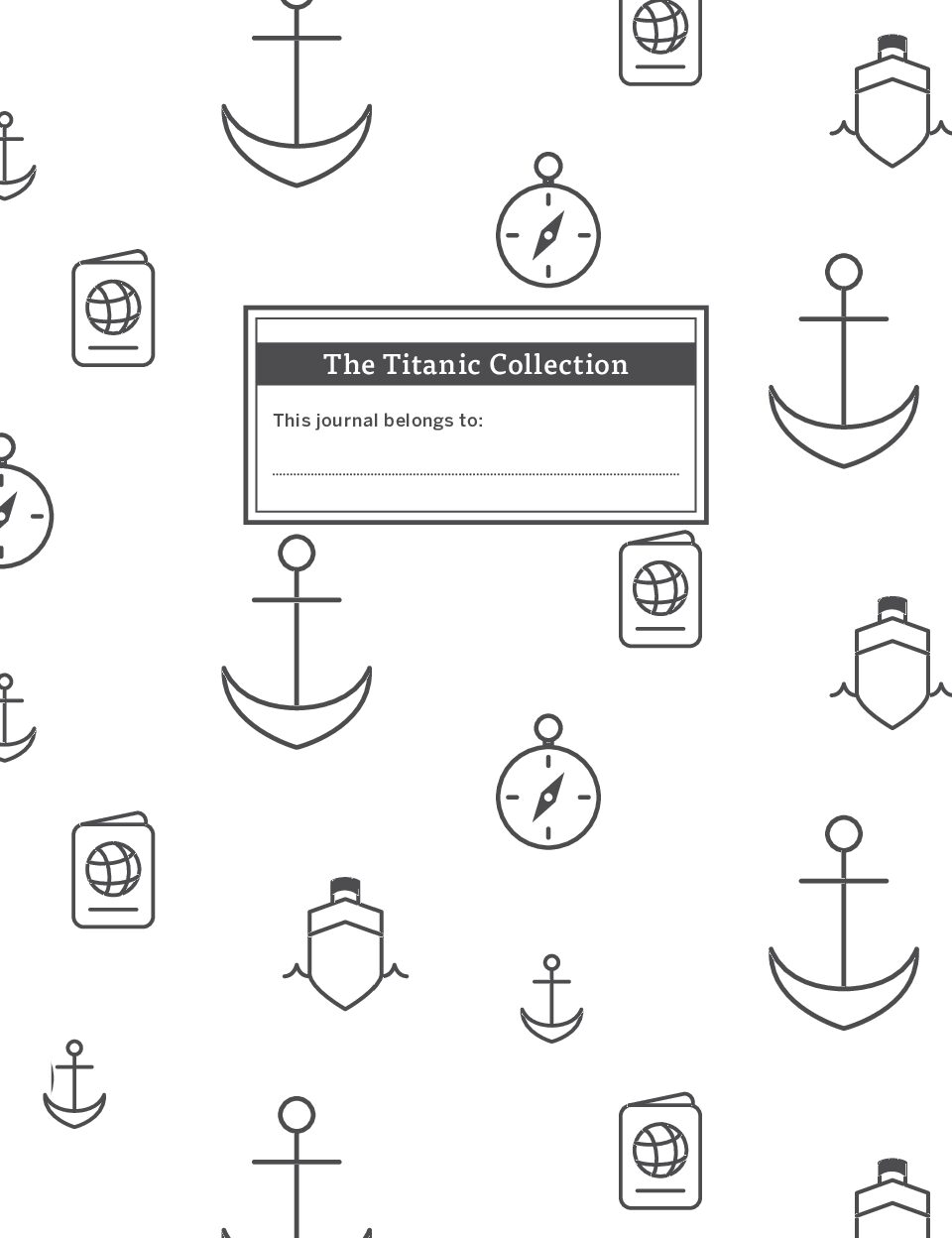 6F The Titanic Collection Writing Journal