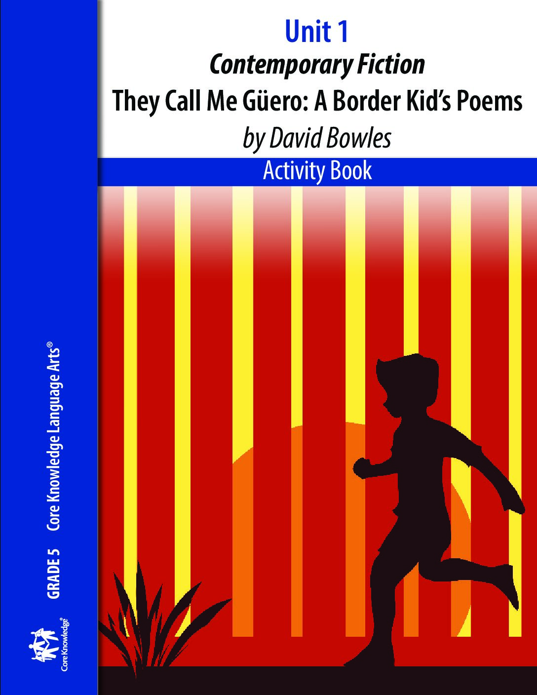 CKLA_G5_U1_They Call Me Gu╠êero _Activity Book