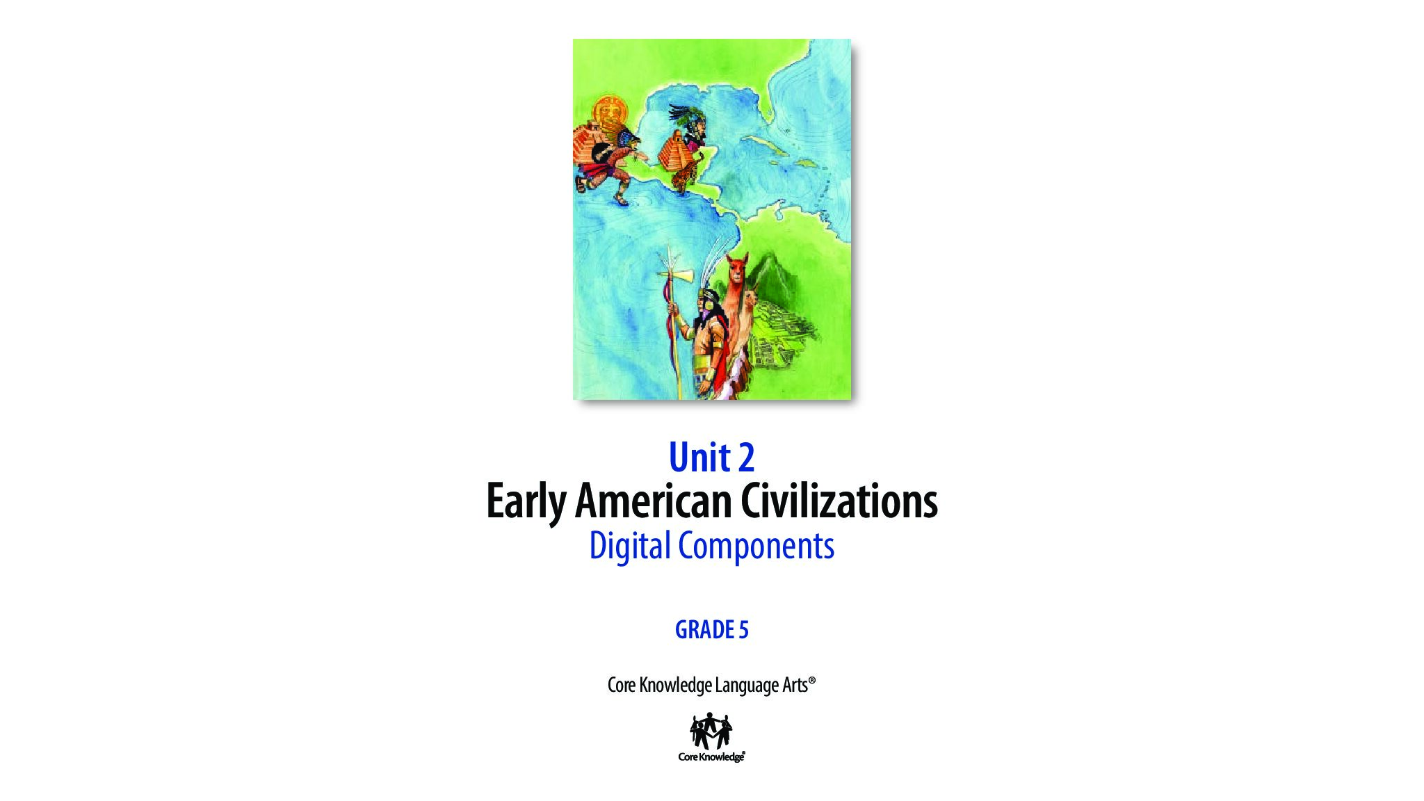 Ckla G5U2 Early American Civilizations Dc