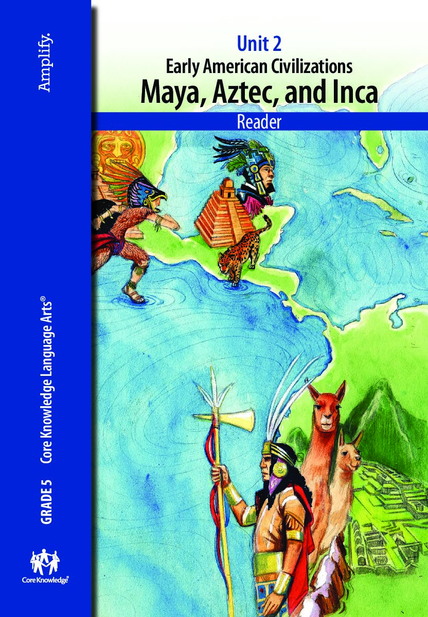 Ckla G5U2 Early American Civilizations Sr