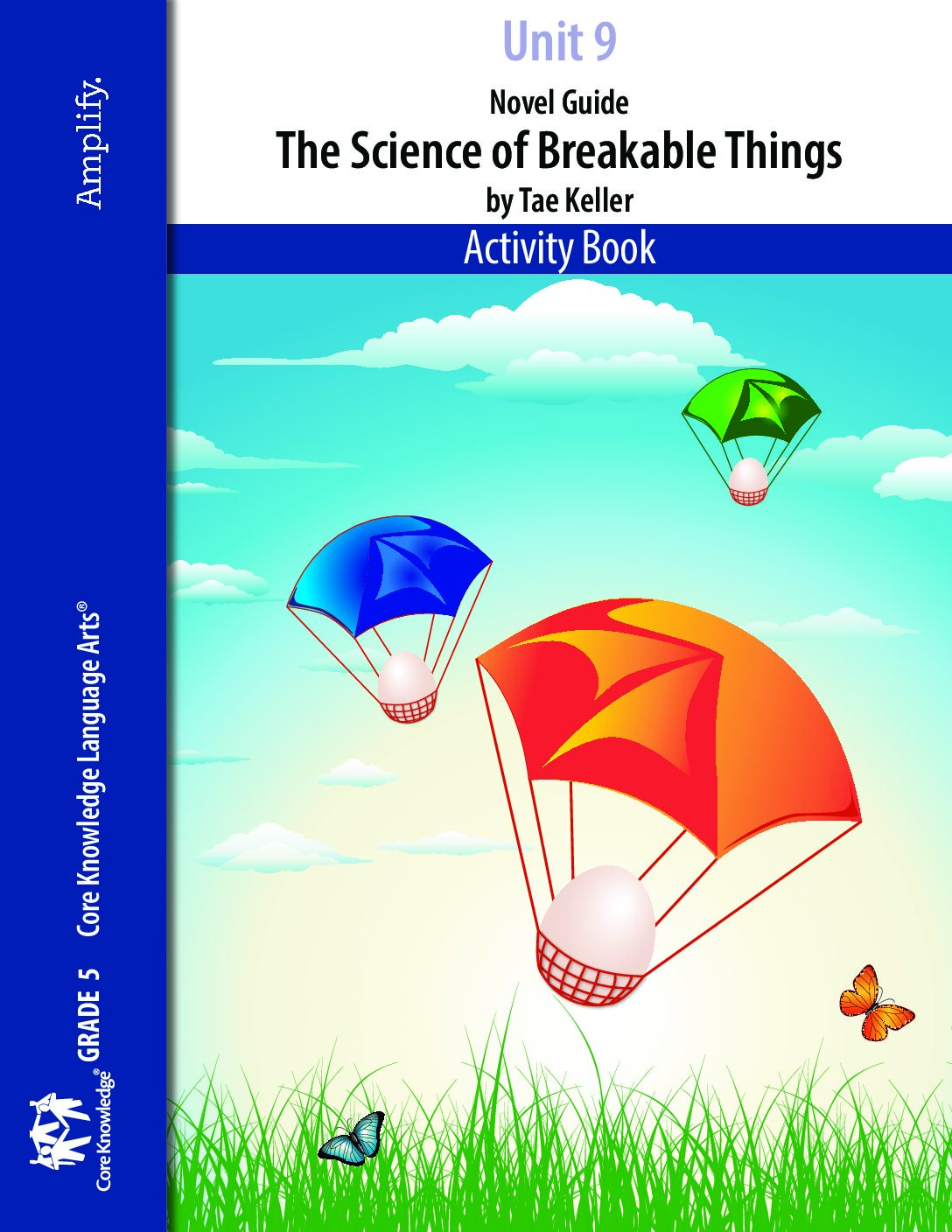 Ckla G5U9 Science Of Breakable Things Ab