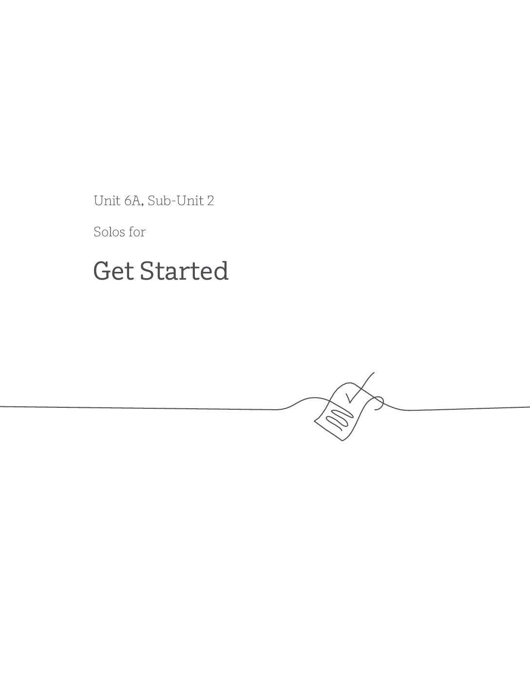Get Started Grade 6 Solo Activities