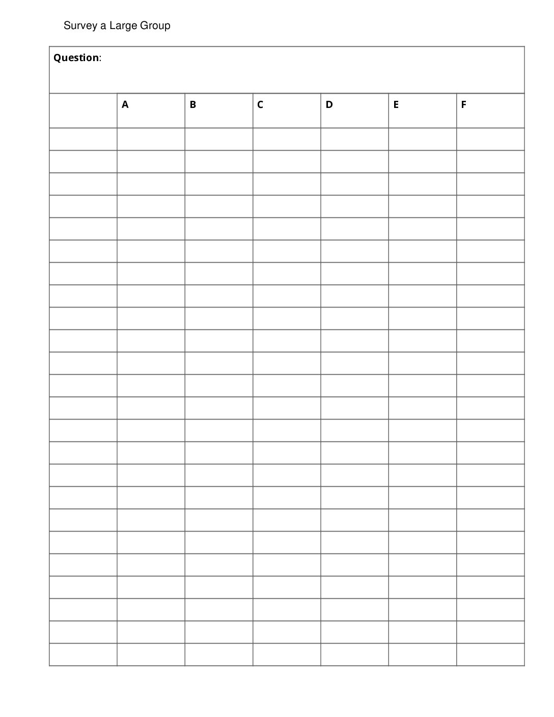 Grade3.8.B6.2 Survey A Large Group Survey A Large Group