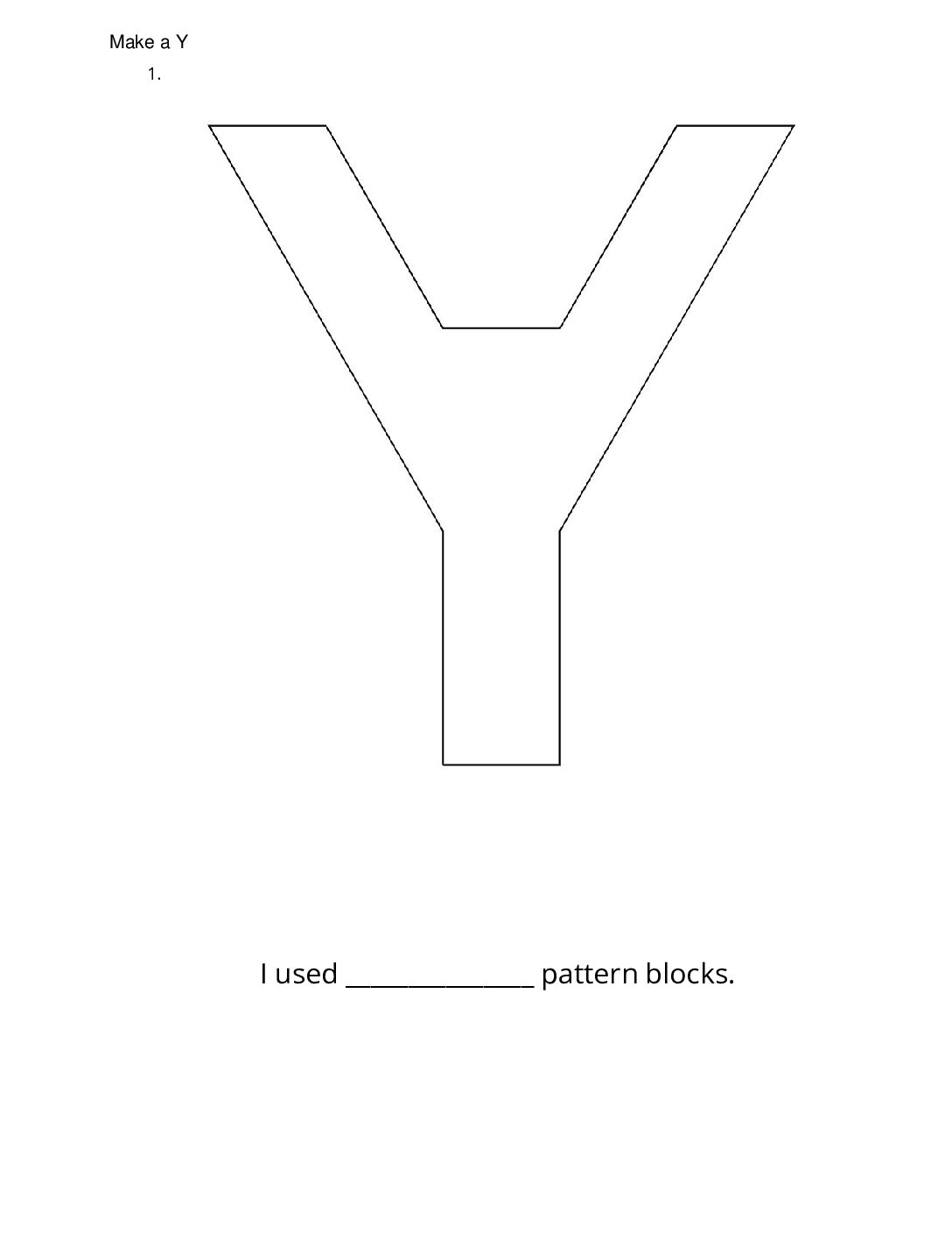 Kindergarten.7.A2.2 Make A Y Make A Y
