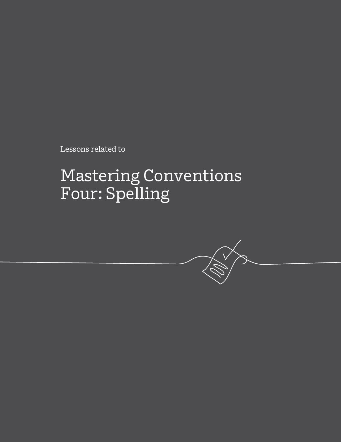 Mastering Conventions 4 Spelling