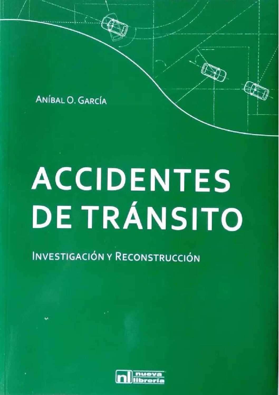 Accidentes De TráNsito – GarcíA -Accidentologia Forense