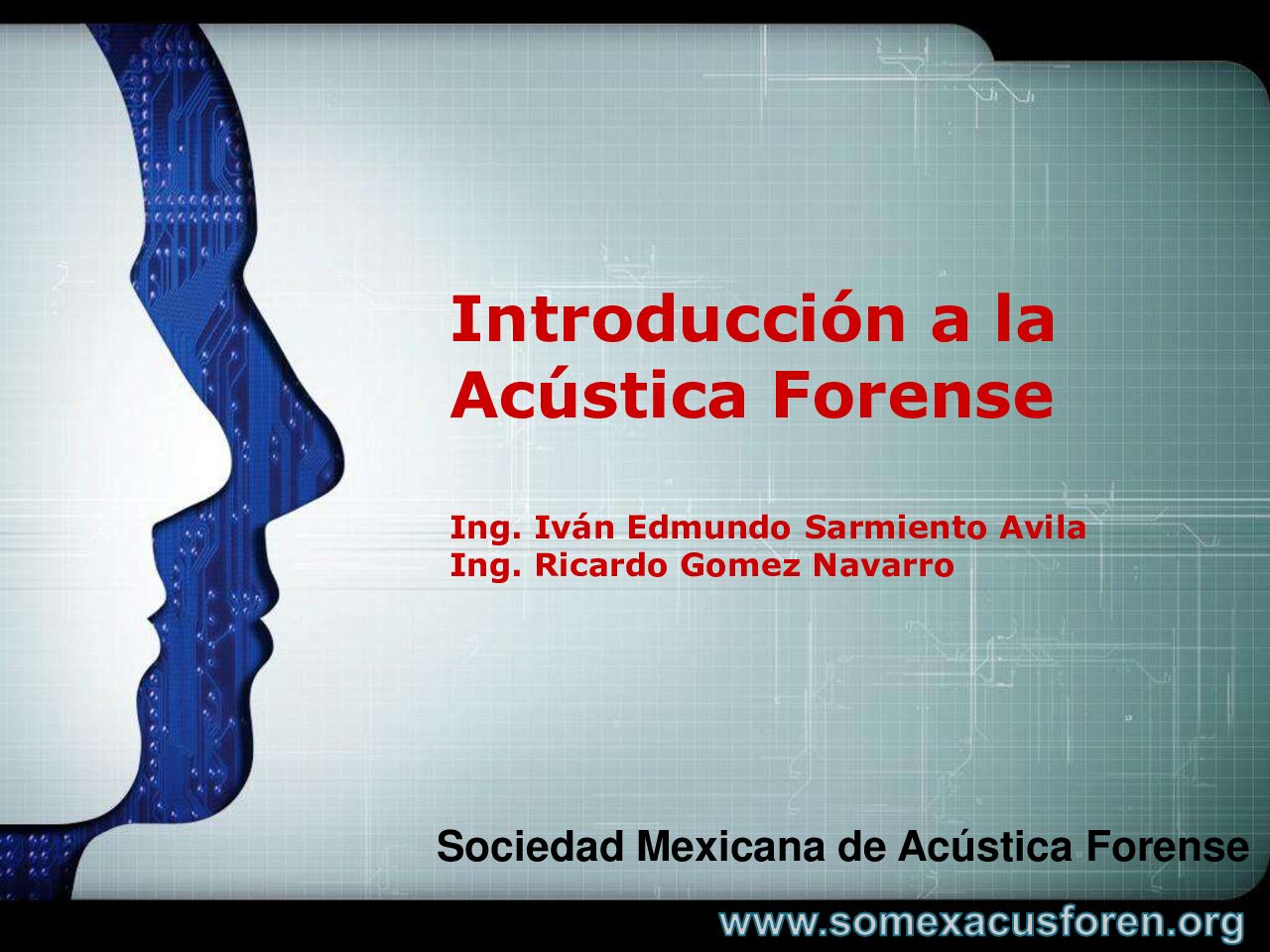 AcúStıca Forense–Edmundo Sarmiento Avila -Acustica Forense