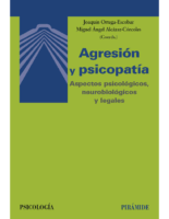AgresióN Y PsicopatíA. Aspectos PsicolóGicos, NeurobiolóGicos Y Legales -Psicologia Forense