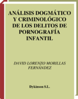 AnáLisis DogmáTico Y CriminolóGico, Delitos De PornografíA İnfantil -Menores De Edad