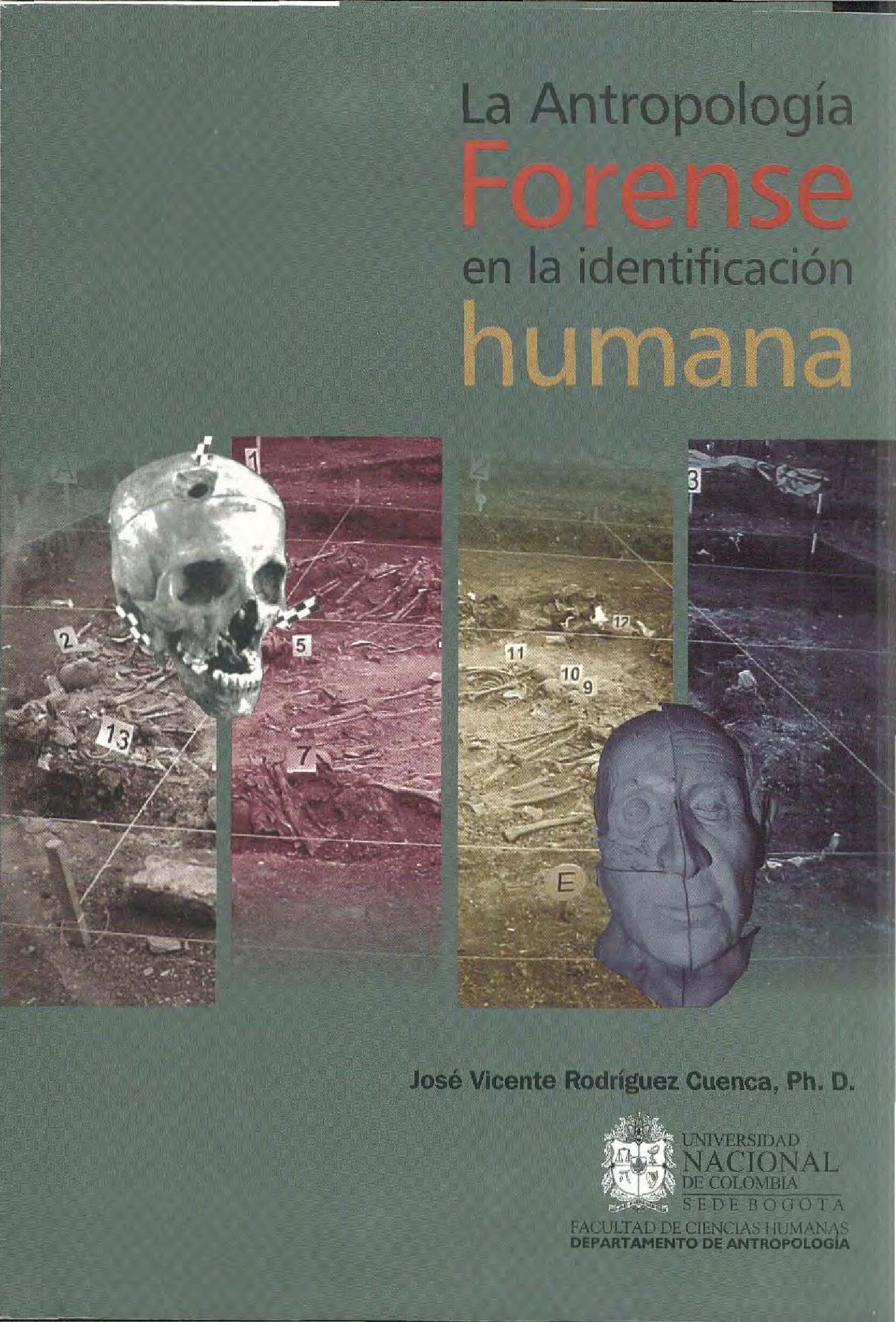 AntropologíA Forense En La IdentıfıcacıóN Humana–José Rodriguez Cuenca -Antropologia Forense