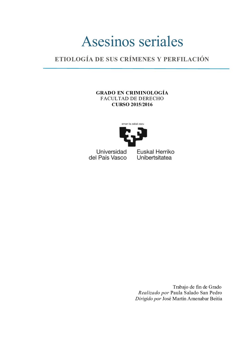 Ase Sin Os Serial Es Et Ol Og A De Sus Cr Me-Perfilacion Criminal Y Asesinos En Serie