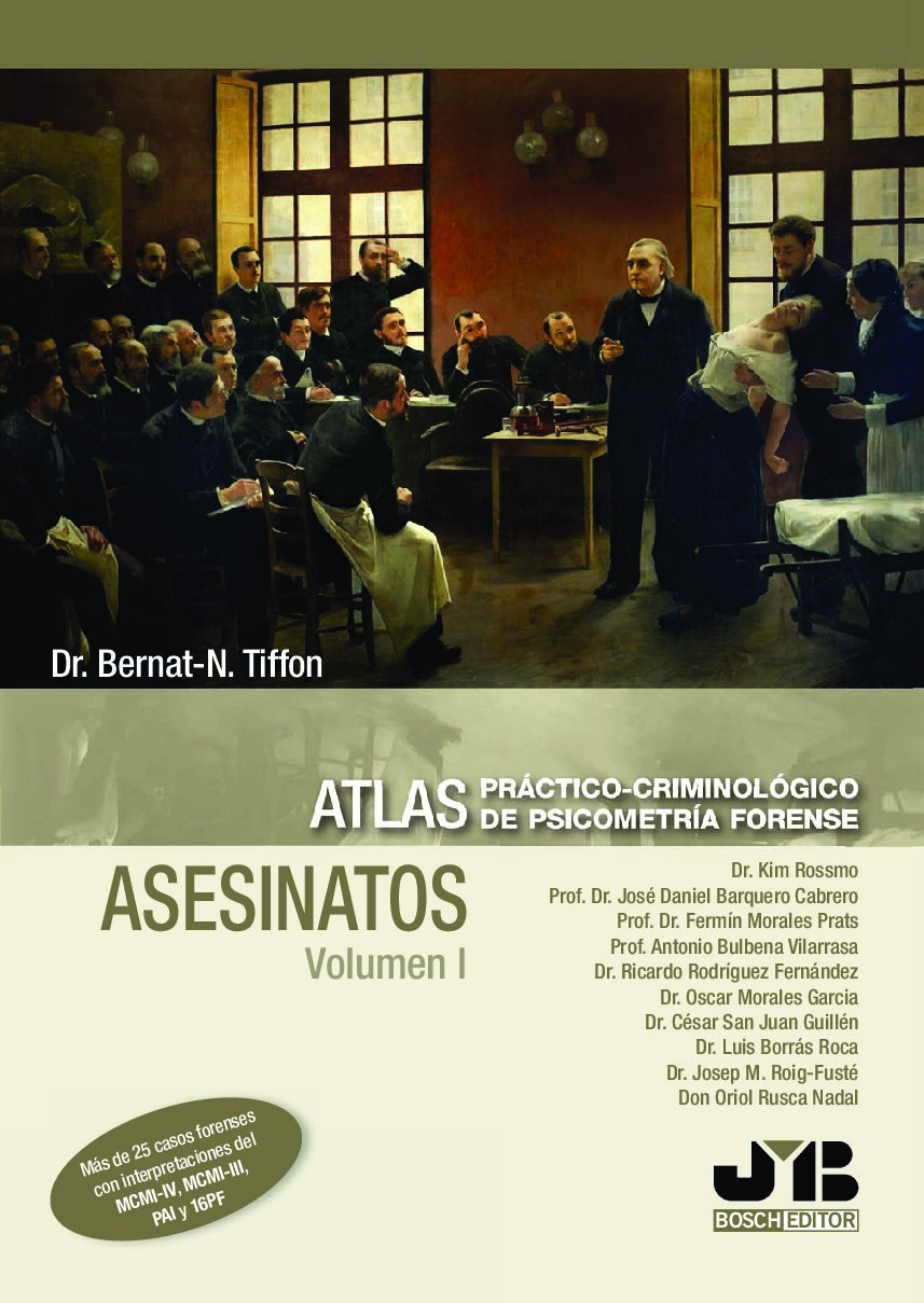 Atlas PráCtico-CriminolóGico De PsicometríA Forense (Volumen I Asesınatos) -Psicologia Forense