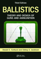 Ballistics, Theory And Design Of Guns And Ammunition – Carlucci Jacobson-Balistica Forense