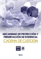 Cadena De Custodıa-Mecanısmo De ProteccıóN Y PreservacıóN De Evıdencıa -Escena Del Crimen