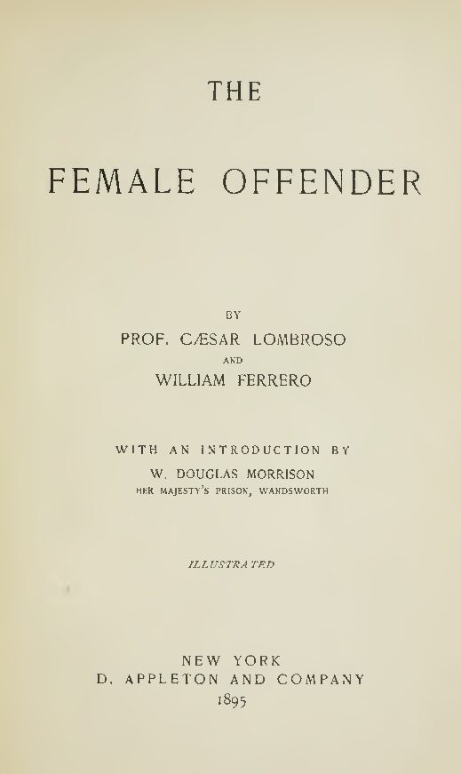 Cesare Lombroso The- Female Offender-Perfilacion Criminal Y Asesinos En Serie