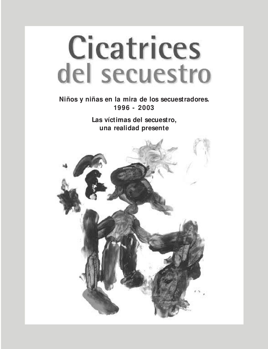 Cicatrices Del Secuestro-Menores De Edad