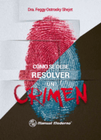 Como Se Debe Resolver Un Crimen – Ostrosky Shejet, Feggy-Criminalistica