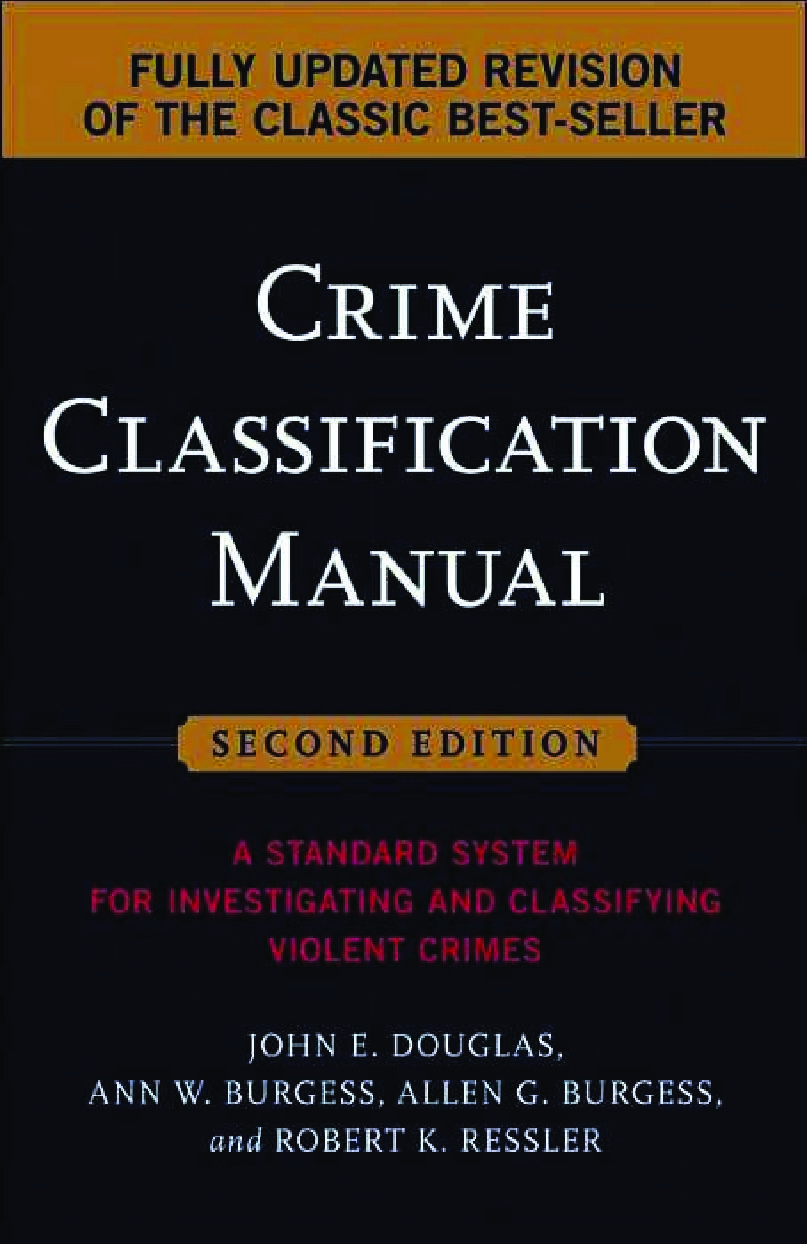 Crime Classification Manual-Perfilacion Criminal Y Asesinos En Serie