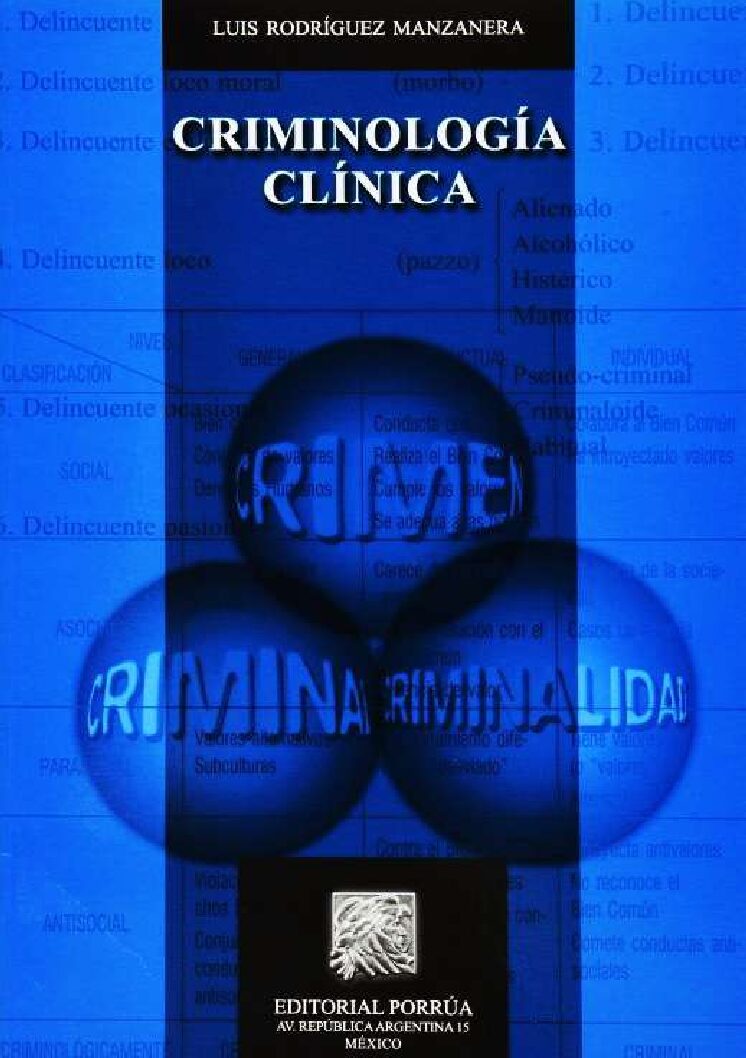 CrımınologíA ClíNıca..Rodrıguez Manzanera -Criminologia