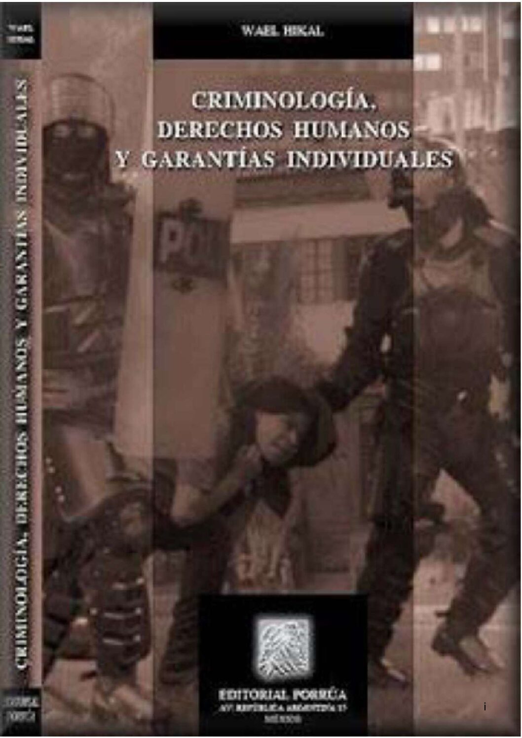 CrımınologíA, Derechos Humanos Y GarantíAs Indıvıduales -Criminologia