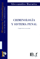 Criminologia Y Sistema Penal- Alessandrobaratta