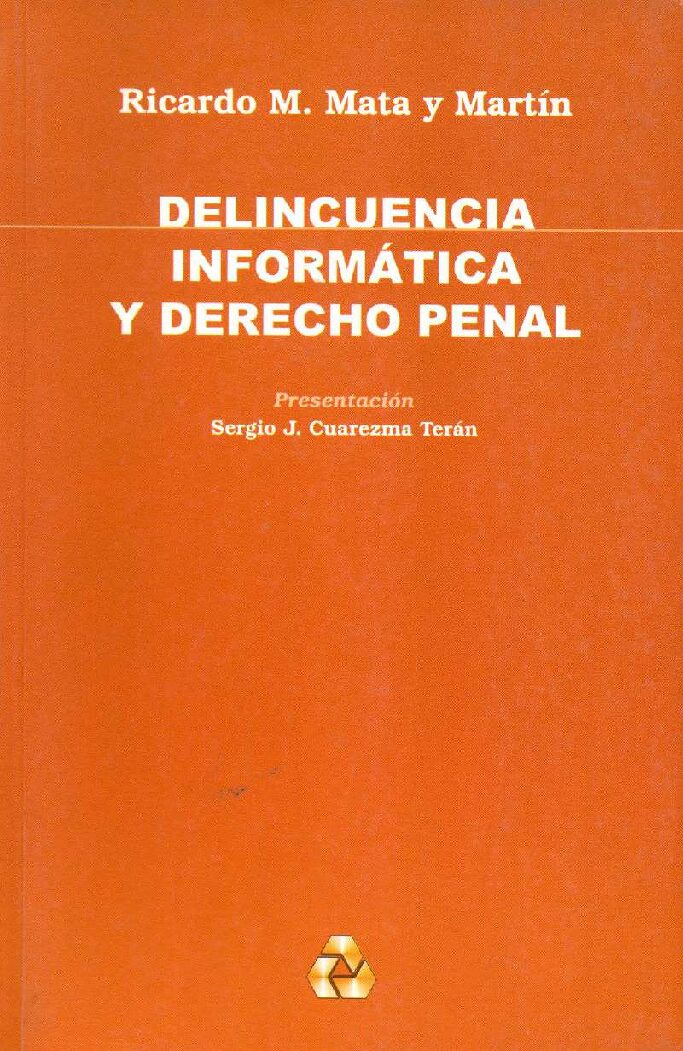 Deli Nc U Encia Inform Tica Y- Derecho Penal Sergio J.-Cuarezma-SeráN -Informatica Forense