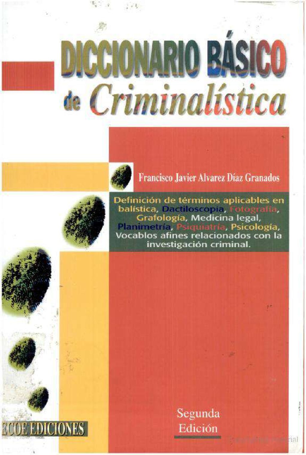 Diccionario BáSico De CriminalíStica -Criminalistica