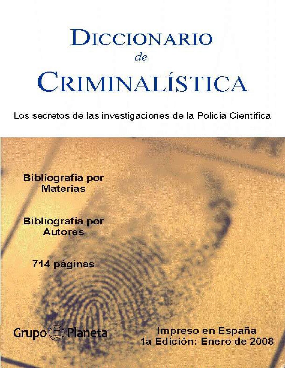 Diccionario De CriminalíStica -Criminalistica