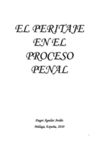 El Peritaje En El Proceso Penal – Dager Aguilar AviléS -El Perito Y Dictamenes Periciales