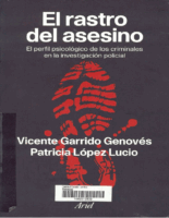 El Rastro Del Asesıno–Vıcente Garrıdo-Perfilacion Criminal Y Asesinos En Serie