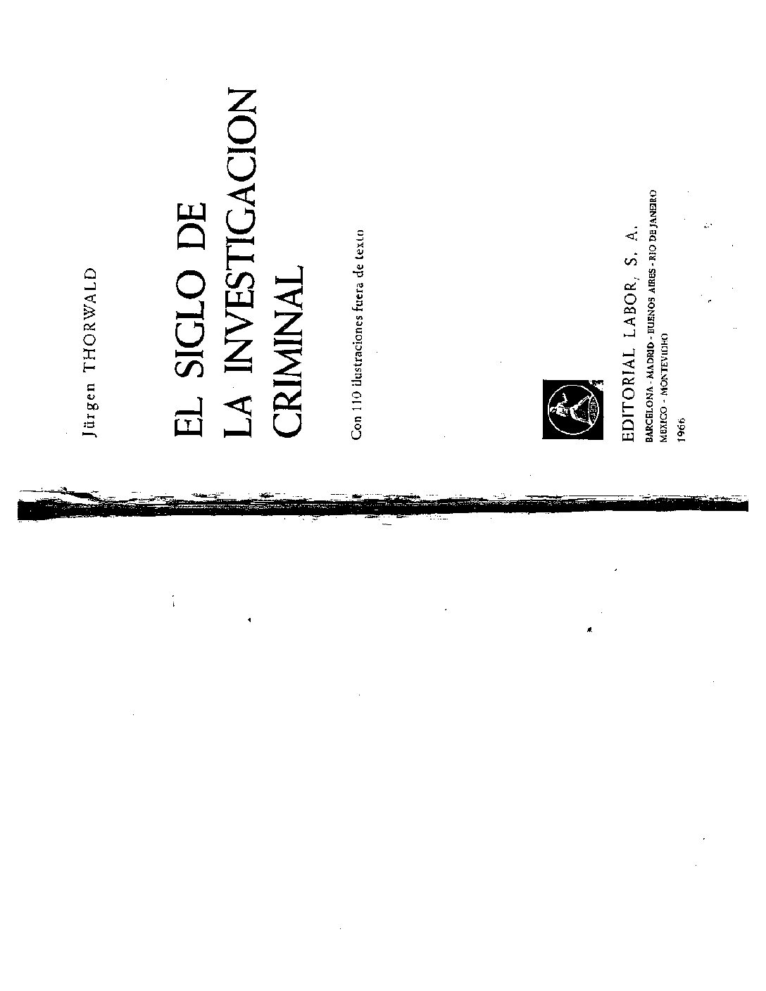 El Sıglo De La Investıgacıon Crımınal-Investigacion Criminal